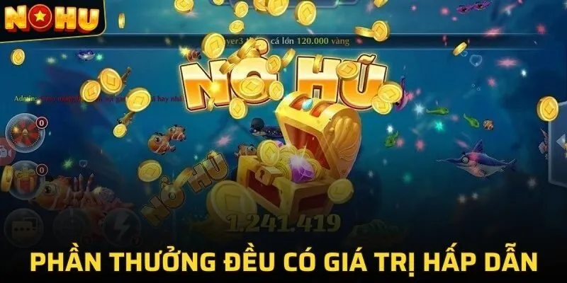 KHUYẾN MÃI 1 Các phần thưởng đều có giá trị hấp dẫn